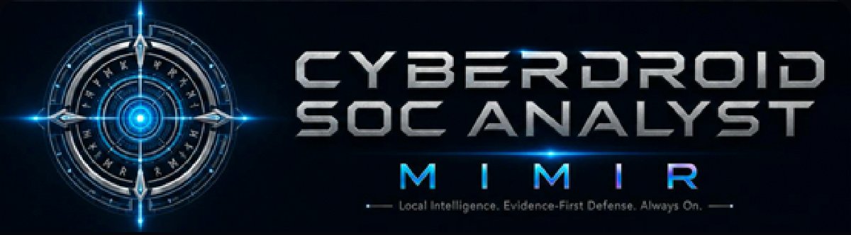Cyberdroid SOC Analyst — Mimir